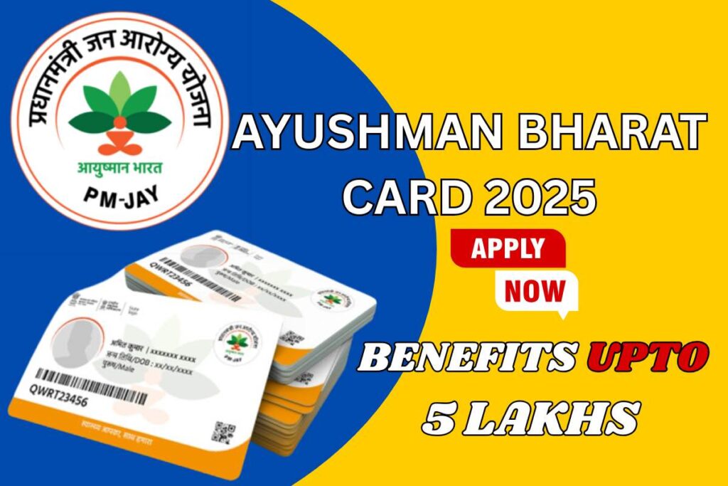 Ayushman Bharat Card 2025
