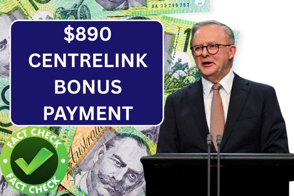 Centrelink $890 Bonus Payment In May 2025 - Check Who Is Eligible?